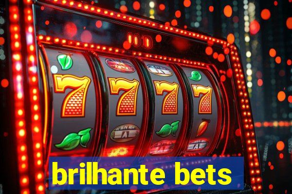 brilhante bets